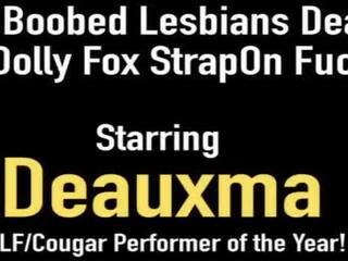 Huge Boobed Lesbians Deauxma & Dolly Fox StrapOn Fuck! xxx clip films